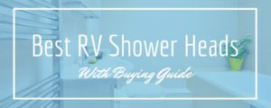 Best RV Shower Heads